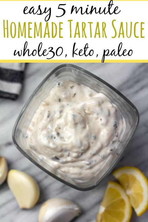 Keto Sauces, Homemade Tartar Sauce, Low Carb Sauces, Tartar Sauce, Vegan Keto, Minced Meat, Homemade Sauce, Whole 30 Recipes, Whole 30