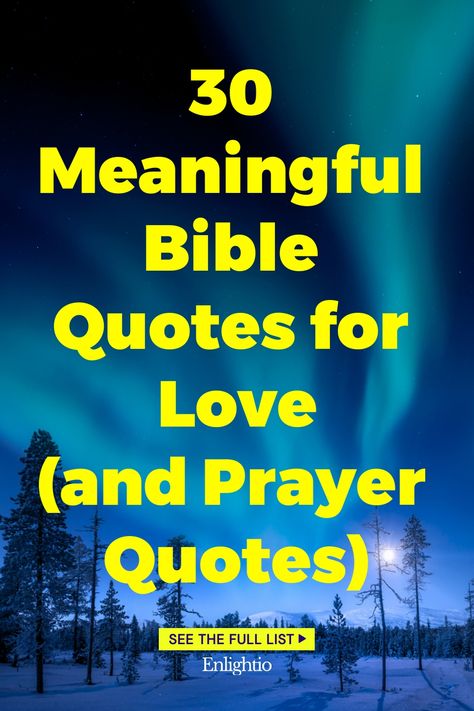 30 Meaningful Bible Quotes for Love (and Prayer Quotes) Godly Love Quotes, Scripture For Encouragement, Crave Love, Prayers For Love, Meaningful Bible Verses, Love Bible Verses, Relationship Prayer, Quotes For Love, Prayer For Love