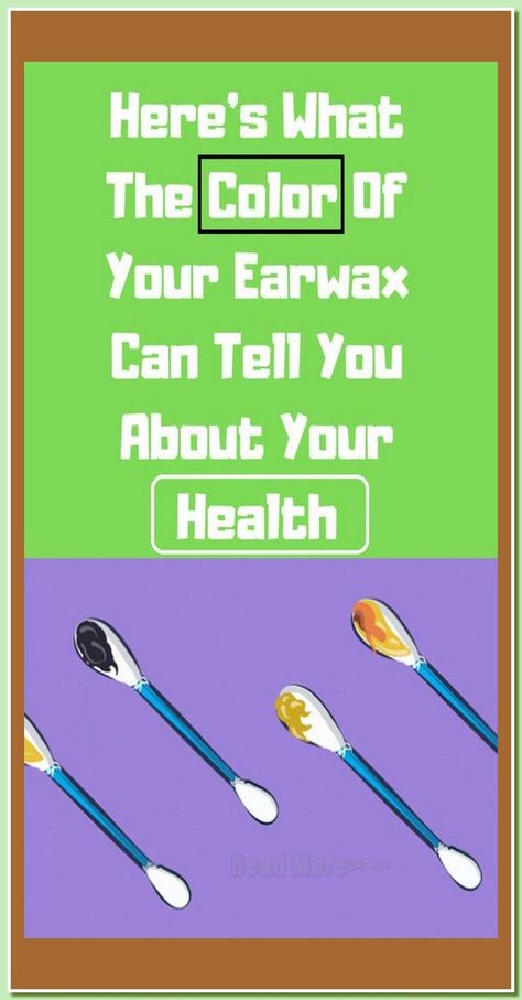 YOUR EARWAX CAN TELL HOW HEALTHY YOU ARE. WHAT COLOR IS YOURS? Fluid In Ears, In Ears, Heavy Sweating, Cleaning Your Ears, Body Fluid, School Communication, Creating A Newsletter, Ear Wax, Natural Cleaning Products