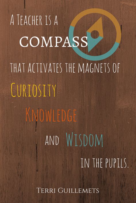 A teacher is a compass... #Quote #Teaching Moral Compass Quotes, Quotes About Students And Teachers, Geography Quotes, Compass Quotes Inspirational, Quotes For The Classroom, Experience Is The Best Teacher Quotes, Quotes About Education, Qoutes About Knowledge Education, Geography Teacher