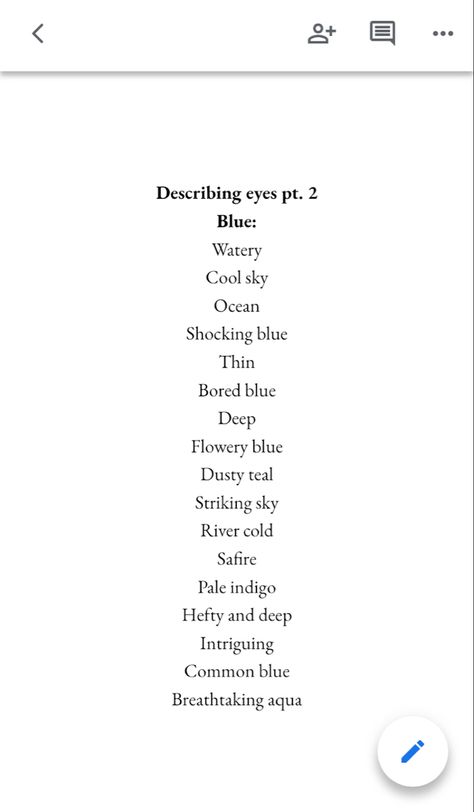 Character Physical Description Writing, Blue Eyes Description Writing, Blue Eyes Description, Describing Eye Color, Ways To Describe Blue Eyes, Ways To Describe Eyes, Describing Eyes, Writing Songs Inspiration, Writing Expressions