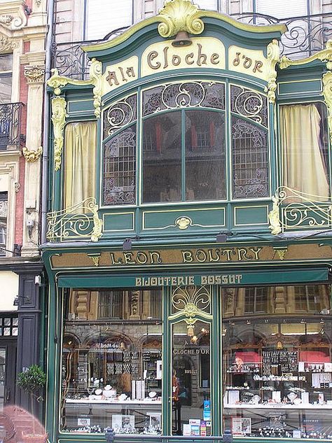 Lille, France ~ Art Nouveau Lille France, Art Nouveau Architecture, Shop Fronts, France Art, Shop Front Design, Shop Front, One Photo, Photo A Day, Store Front