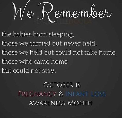 October Loss Awareness Angel Baby Quotes, Pregnancy And Infant Loss Awareness, Pregnancy Loss Awareness, Infant Loss Awareness Month, Infant Loss Awareness, Pregnancy And Infant Loss, Child Loss, Pregnancy Loss, Infant Loss