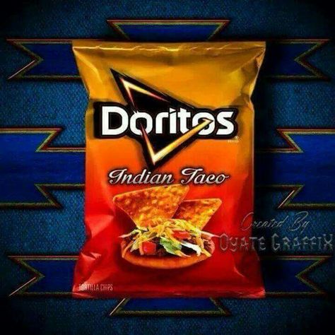 Indian Taco Doritos....yes please! Native Jokes, Native American Memes, Native Wallpaper, Indian Taco, Rez Life, Native American Humor, Native Humor, Indian Tacos, Native Quotes