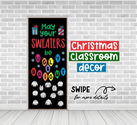 Ugly Sweater Classroom Door, Ugly Christmas Sweater Door Decoration, Ugly Sweater Door Decorating Ideas, Decoration Classroom, Door Decorations Classroom Christmas, Christmas Door Decorating Contest, Class Door, Decor School, Christmas Bulletin Board