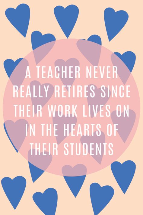 43 Retirement Quotes For Teachers - darling quote Quotes For Retiring Teachers, Happy Retirement Day, Teacher Retirement Speech Ideas, Retirement Day Wishes, Retiring Teacher Quotes, Teacher Retirement Quotes Inspirational, Retirement Speeches For Teachers, Happy Retirement Quotes Inspiration Words, Happy Retirement Wishes For Teacher