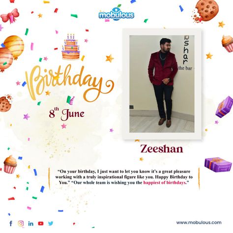 🎈 🎂 🎁 Happy Birthday Zeeshan🎈 🎂 🎁 It's your birthday. Let's party🥳🥳! We wish you the best in your endeavors this coming year. We hope you achieve all your goals, and that all your wishes come true. 🎂 🎂 Again, have a blast birthday 🎂🎂 #birthdaycelebration #bday #birthday #happybirthday #party #love #happy #cake #birthdaycake #mobulous #topappdevelopment Happy Birthday Zeeshan, Have A Blast Birthday, Happy Cake, Wish You The Best, Wish Come True, It's Your Birthday, Happy Birthday To You, Mobile App Development, App Development