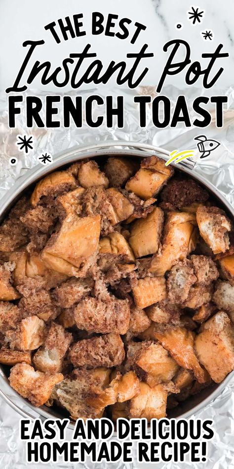 Instant Pot French Toast, Sourdough French Toast, French Toast Casserole Easy, French Toast Ingredients, Banana French Toast, French Toast Casserole Recipes, Best French Toast, Breakfast For A Crowd, Electric Pressure Cooker Recipes