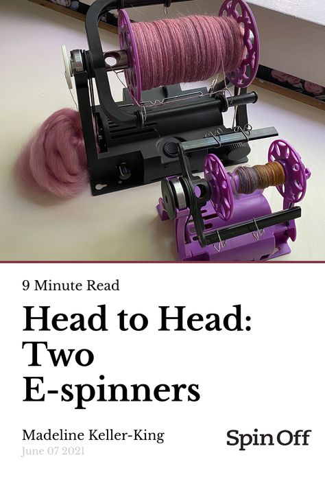 Head to Head: Two E-spinners | Spin Off Electric Spinning Wheel, Yarn Spinner, Electric Eel, Memorial Beads, Spinning Wheels, Spin Out, Spinning Yarn, Thick Yarn, Spinning Wheel