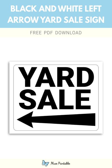 Free printable black and white left arrow yard sale sign template in PDF format.Download it at https://museprintables.com/download/sign/black-and-white-left-arrow-yard-sale/ Free Printable Black And White, Printable Signs Free, Yard Sale Signs, Music Manuscript, Sale Signs, Left Arrow, Printable Black And White, Danger Signs, Sale Sign