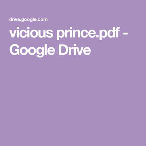 vicious prince.pdf - Google Drive Brutal Prince Book, Brutal Prince, Vicious Prince, Google Drive, Prince, Drive, Pins