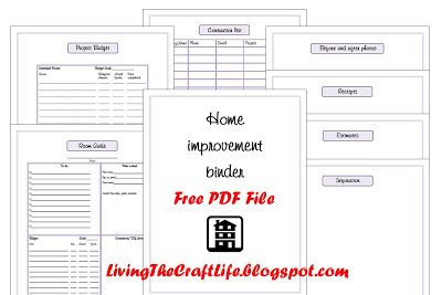 Living the Craft Life: Home Improvement Binder - Free PDF Planner Free Printable, Renovation Planner, Household Notebook, Quick Organization, Home Binder, Home Management Binder, Binder Organization, Crochet Blog, Crochet Tutorials