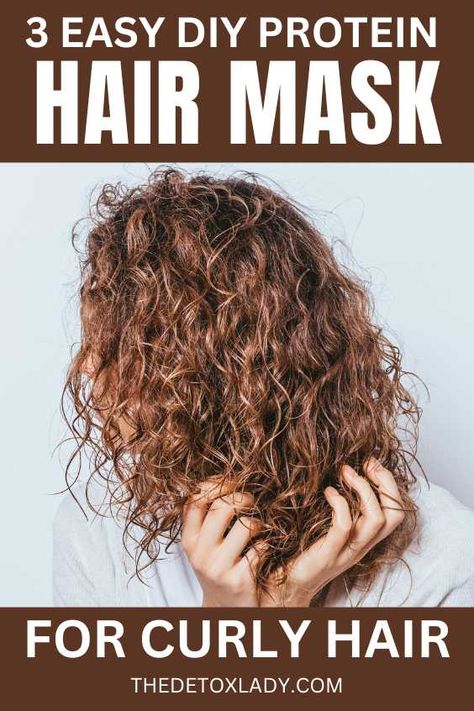 3 DIY Protein Hair Mask For Curly Hair - The Detox Lady Hair Masks For Dry Damaged Hair Homemade, Homemade Protein Hair Mask, Hair Detox Diy, Homemade Hair Mask For Curly Hair, Best Hair Mask For Damaged Hair, Diy Hair Mask For Curly Hair, Protein Mask For Hair, Curly Hair Hair Mask, Diy Curly Hair Mask