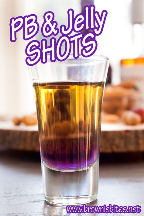 Peanut Butter and Jelly Shot - Brownie Bites Blog Pb J Shots, Peanut Butter And Jelly Shots, Peanut Butter And Jelly Jello Shots, Peanut Butter Alcoholic Drinks, Peanut Butter Shots, Irish Shots, Pbj Sandwich, Peanut Butter Raspberry, Shots Alcohol Recipes