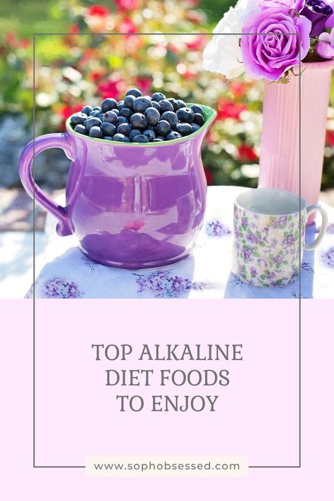 An informative pin showcasing top alkaline diet foods to enhance health, featuring a purple jug of blueberries beside a vase of flowers. This pin offers diet options to promote vitality. High Alkaline Foods Recipes, High Alkaline Foods, Alkaline Diet Foods, Acidic And Alkaline Foods, Top Alkaline Foods, Tasty Healthy Meals, Alkaline Foods List, Alkaline Diet Recipes, Alkaline Recipes