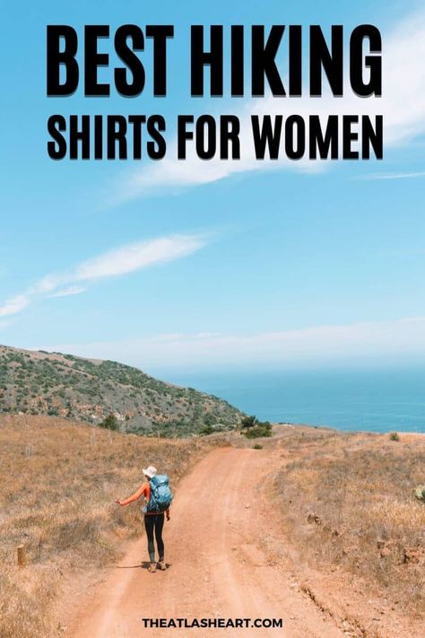 A woman in black leggings and a blue backpack walking down a dry, dusty trail overlooking the ocean with the text overlay, "Best Hiking Shirts for Women." Hiking Clothing For Women, Women’s Hiking Clothing, Hiking Outfit Women Summer, Hiking Clothes Women, Hiking Tops Women, Best Hiking Clothes For Women, Summer Hiking Outfit Women, Hiking Shorts Women, Hiking Apparel