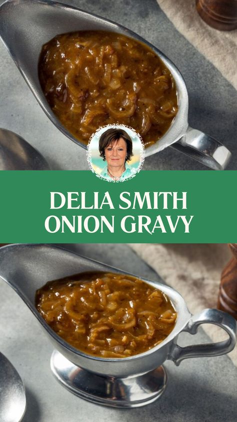 Delia Smith Onion Gravy Onion Gravy Recipe Simple, Onion Gravy Recipe, Groundnut Oil, Foodie Lover, Delia Smith, Mustard Powder, Onion Gravy, Chefs Table, Gravy Recipe