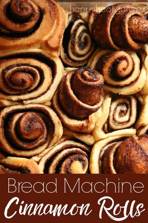 Bread Machine Cinnamon Rolls - Easy To-Die-For Recipe - Happy Hooligans.ca Bread Machine Cinnamon Rolls, Bread Machine Recipes Sweet, Easy Bread Machine Recipes, Happy Hooligans, Cinnamon Rolls Easy, Bread Maker Recipes, Recipes Bread, Breads & Buns, Dough Ingredients