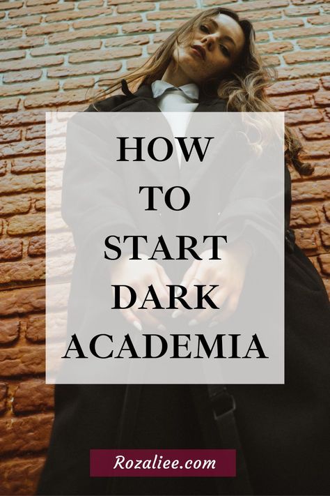 Unfamiliar with dark academia fashion but want to learn how to dress it? I highly recommend you take a look at this post. After reading it, wearing dark academia outfits will be much easier for you! #whatisdarkacademiastyle #darkacademiaguide #darkacademiaaestheticfashion dark academia style guide women dark academia fashion tips how to dress like dark academia Petite Dark Academia, Dark Academia Over 40, Dark Academia Store, Academia Style Women, Academia Style Guide, Dark Autumn Outfits Style, Modern Dark Academia Fashion, Dark Academia Tips, Dark Academia Style Guide