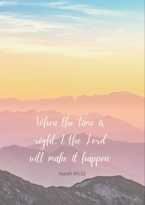 Bible Verse About Waiting, Isaiah 60 22, Prayer Journal, Bible Verse, Cool Words, Verses, Bible Verses, Bible, Natural Landmarks