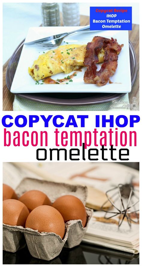 Copycat Recipe Bacon Temptation Omelette via @ellenblogs Ihop Steak Tips Recipe, Bacon Omelette, Omlet Recipes, Homemade Brunch, Copy Cats, Top Secret Recipes, Omelette Recipe, Breakfast Bites, Copycat Restaurant Recipes