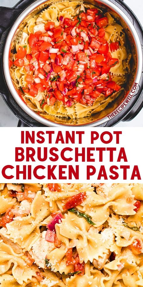 Chicken Instapot, Pasta And Chicken, Bruschetta Chicken Pasta, Instapot Meals, Meals Chicken, Instant Pot Pasta Recipe, Marinated Tomatoes, Bruschetta Chicken, Plat Simple