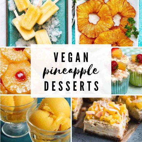 Vegan Pineapple Dessert, Vegan Pineapple Recipes, Frozen Pineapple Dessert, Pineapple Upside Down Cupcakes, Pineapple Sorbet, Vegan Buttercream, Dessert Vegan, Pineapple Desserts, Mango Dessert