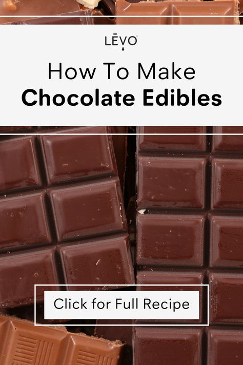 Recipes Using Canna Coconut Oil, Cannabutter Chocolate Bar, Rso Oil Edibles, Levo C Recipes, Canna Chocolate Recipe, Edible Recipes Cannaoil, How To Make Edibles, Cannabutter Chocolate, Cannaoil Recipes