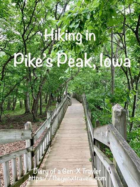 Pike's Peak in. Iowa is a large bluff overlooking the Mississippi River and a great place for a hike.  #pikespeakiowa #hike Pikes Peak State Park Iowa, Iowa Travel, Vacay Ideas, Travel Life Hacks, Pikes Peak, Need A Vacation, Mississippi River, Off The Beaten Path, 2025 Vision