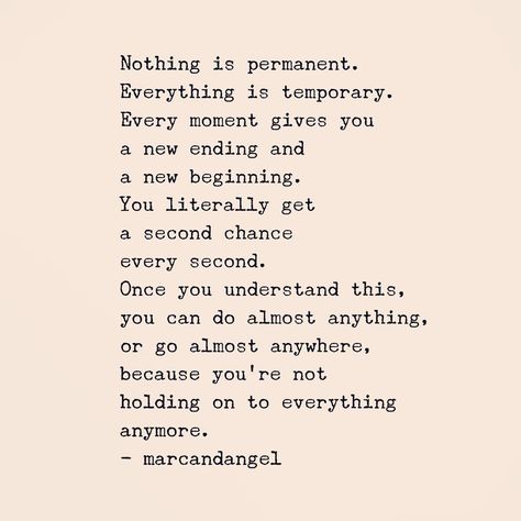 Impermanence Quotes, Loving Quotes, Everything Is Temporary, Nothing Is Permanent, Yoga Mindfulness, Good Instagram Captions, I Can Relate, Instagram Captions, Journal Ideas