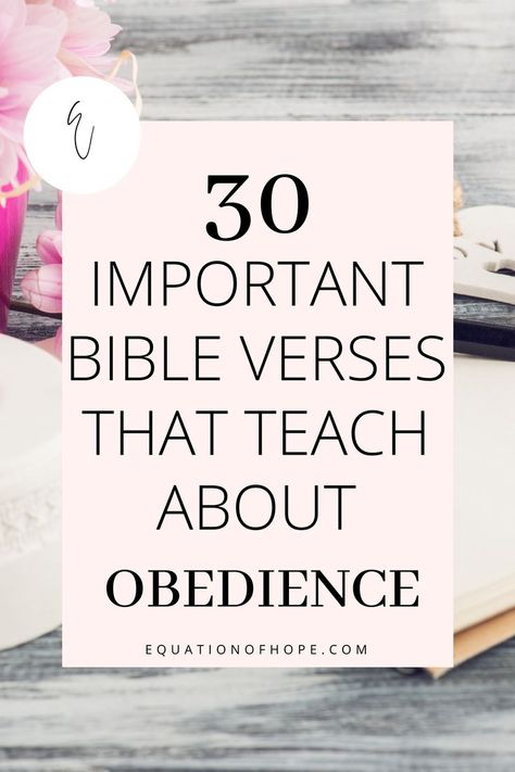 What does the bible say about obedience? Why is obedience important? If you want to find out how to walk in obedience to God, this post is for you. Click here to read 30 important bible verses that teach about obedience. #obediencescripture #faithwalk #christianliving #christianlife Verses About Obedience, Obedience Quotes, Teaching Obedience, Important Bible Verses, Obeying God, Obedience To God, Good Scriptures, Scriptures For Kids, Verses For Kids