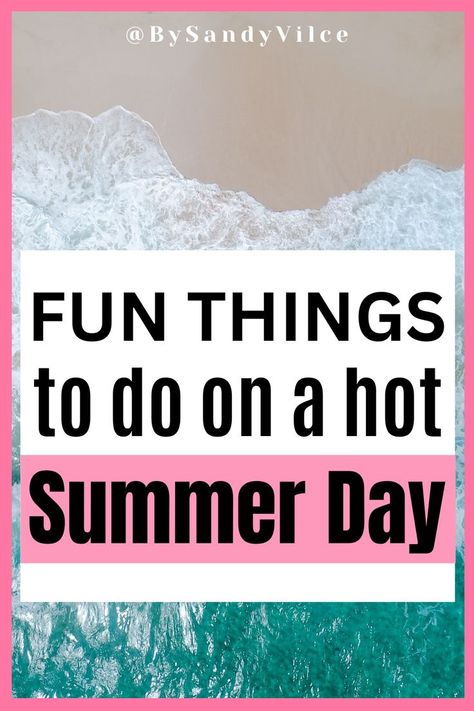 Fun things to do on a hot summer day. Things To Do On A Hot Day, What To Do Outside, Day List, Hot Day, Day Plan, What To Make, What Can I Do, Hot Days, Summer Day