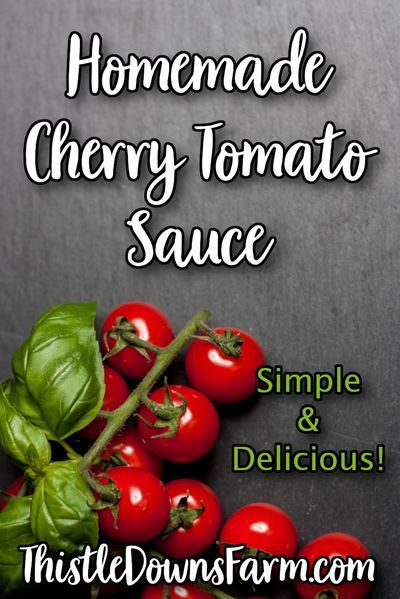 Using Cherry Tomatoes, Freezing Cherry Tomatoes, Canning Cherry Tomatoes, Cherry Tomato Recipes, Brick Patterns Patio, Cherry Tomato Sauce, Canned Cherries, Garden Modern, French Country Garden