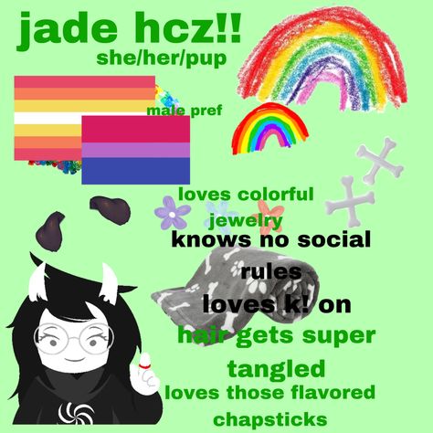 woof!! Homestuck Headcanons, Jade Harley, Home Stuck, Love K, Homestuck, Just Girly Things, Tangled, Girly Things, Jade