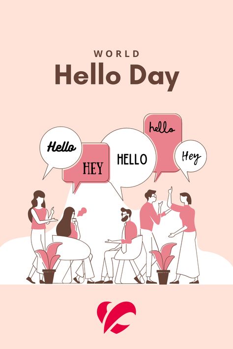 Happy World Hello Day! World Hello Day Activities, Hello Around The World, World Hello Day, Kids Olympics, Classroom Culture, World Days, Single And Happy, April Fools Day, April Fools