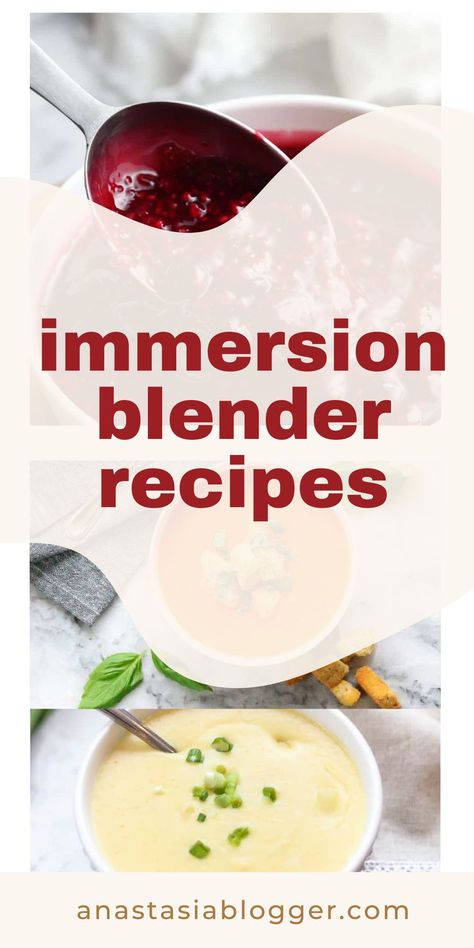 If you are wondering what other meals you can make with immersion blenders, here are 16 easy immersion blender recipes you can whip up in no time! #immersionblender #healthyrecipes #healthyliving Soup Recipes With Immersion Blender, Recipes That Use An Immersion Blender, Immersion Blender Recipes Soup, Vitamix Immersion Recipes, Immersion Blender Recipes Smoothie, Immersion Blender Uses, Uses For Immersion Blender, Vitamix Immersion Blender Recipes, Immersion Blender Recipes