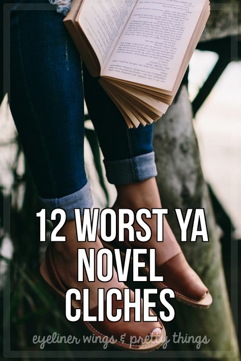 Ya Novel Ideas, Writing Cliches, Book Cliches, How Many Words In A Novel, Try Begging Novel, How Many Characters Should Be In A Novel, The Novel’s Extra, Novel Writing Prompts, Novel Eccedentesiast