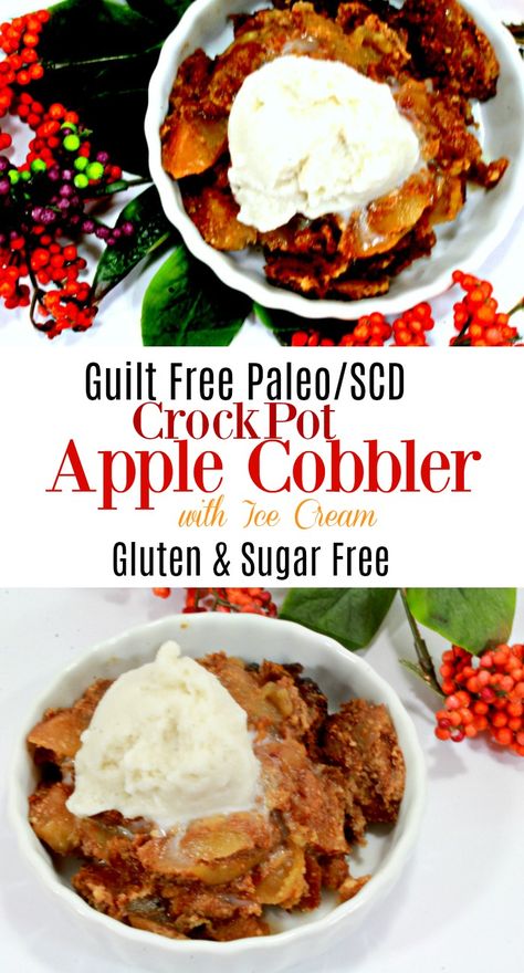 This scd crockpot apple cobbler is gluten free, sugar free, low carb, and is great for the specific carbohydrate diet, paleo diet, and a guilt free dessert. #SCD #GlutenFree #Paleo Scd Dessert Recipes, Crockpot Apple Cobbler, Scd Desserts, Specific Carbohydrate Diet Recipes, Crohns Recipes, Crockpot Apple, Low Salt Diet, Scd Diet, Scd Recipes