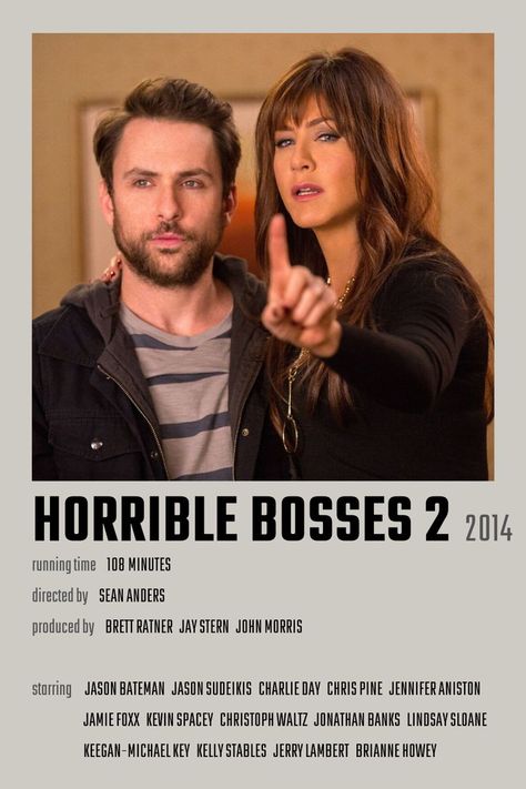 Horrible Bosses 2 Movie Poster Jennifer Aniston Movies List, Horrible Bosses Movie, Jennifer Aniston Movies, Netflix Hacks, Netflix Chill, Netflix Movies To Watch, Charlie Day, Polaroid Posters, Movie Categories