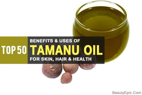 Tamanu Oil Benefits, Diy Lotions, Diy Lotion, Tamanu Oil, Tree Flowers, Yellow Fruit, Skin Tissue, Fungal Infection, Oil Benefits