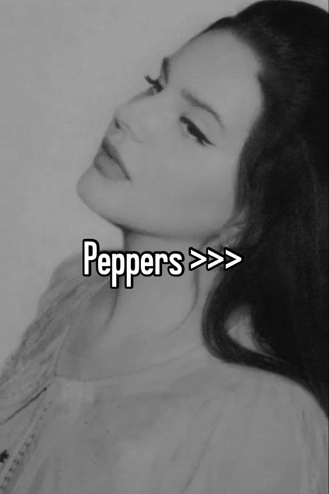 Peppers Lana Del Rey Aesthetic, Whisper Memes, Lana Rey, Love This Song, Lana Del Rey, Peppers, Love Songs, Singers, Love This