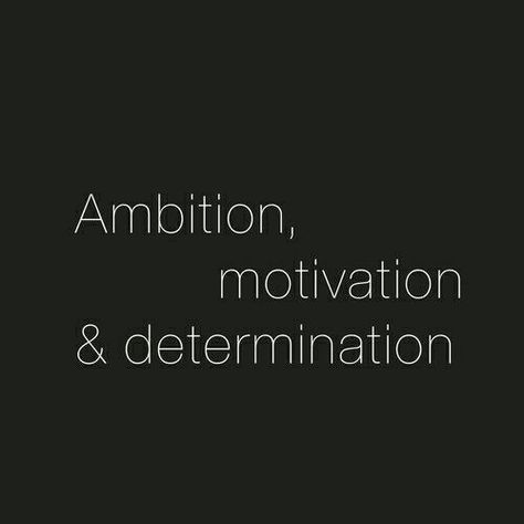 #ambition #motivation #determination #success Quotes, White, Black