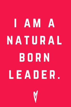 I Am A Leader Quotes, Leader Affirmations, King Affirmations, People Affirmations, Leadership Affirmations, Leader Aesthetic, Daily Affirmations Success, I Am A Leader, Born Leader