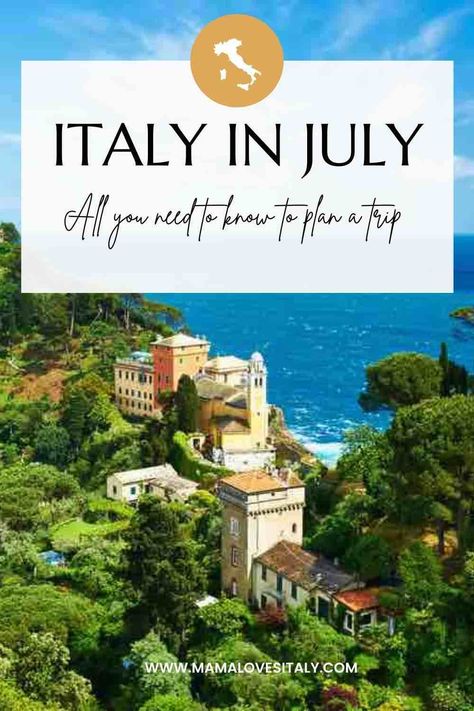 Italy in July: all you need to know to plan the perfect trip | Mama Loves Italy Italy In July, Visiting Italy, Cruise Europe, What What, Italian Lakes, Cities In Italy, Plan A Trip, Visit Italy, Wine Tour