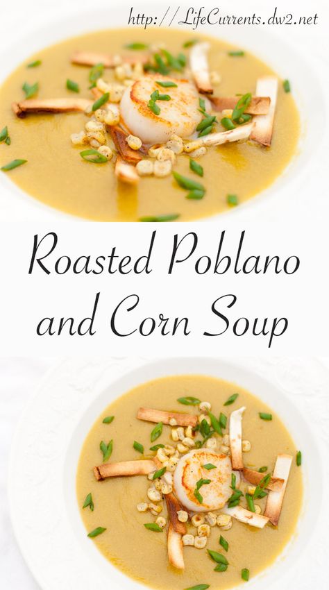 Mexican Roasted Poblano and Corn Soup Poblano Soup, Roasted Poblano, Chicken Gnocchi Soup, Asparagus Soup, Corn Soup, Easy Soup, Awesome Recipes, Asparagus Recipe, Hearty Soups