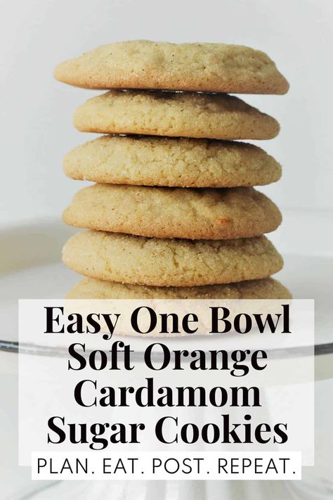 Easy One Bowl Soft Orange Cardamom Sugar Cookies | Plan. Eat. Post. Repeat. Orange Cardamon Cookies, Orange Cardamom Cookies, Cardamon Cookies, Cardamom Sugar Cookies, Cardamom Cookies Recipe, Cardamom Recipe, Cardamom Cookies, Orange Cardamom, Trini Food