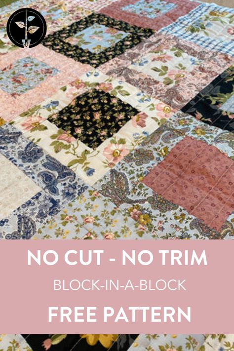 Exploding Quilt Block Tutorials, Quilting With Precuts, 10 Inch Block Quilt Patterns, No Cut Quilt Block, No Cut No Trim Block In A Block, 3 Inch Quilt Blocks Free Pattern, Precut Quilt Patterns, Quilt Instructions, Layer Cake Quilt Patterns