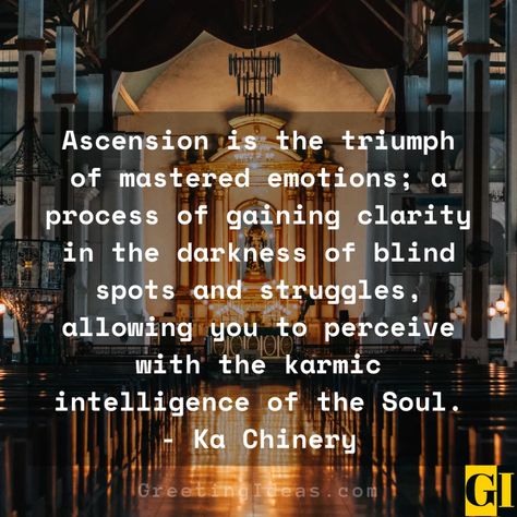 Ascension Quotes Greeting Ideas 2 Ascension Day Quotes, Ascension Quotes, Greeting Ideas, Ascension Day, Oswald Chambers, Spiritual Ascension, Social Circles, Levels Of Consciousness, Elizabeth Gilbert