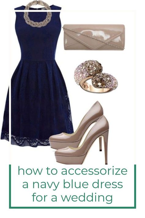 How To Accessorize A Navy Blue Dress, Navy Blue Contrast Color Dress, Navy Blue Dress Accessories Wedding, Navy Blue Dress Accessories, Navy Blue Dress Outfit, Navy Wedding Dress, Blue Contrast Color, Navy Dress Outfits, Blue Wedding Guest Dresses