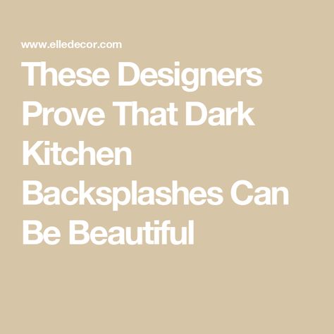 These Designers Prove That Dark Kitchen Backsplashes Can Be Beautiful Dark Gray Backsplash, Dark Backsplash, Green Backsplash, Black Backsplash, Grey Backsplash, White Bar Stools, Blue Backsplash, Moody Interiors, Shaker Style Kitchens